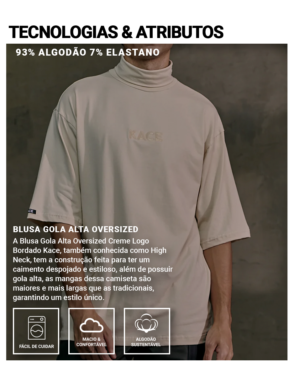 Blusa Gola Alta Oversized Bege Logo Bordado Kace Informações