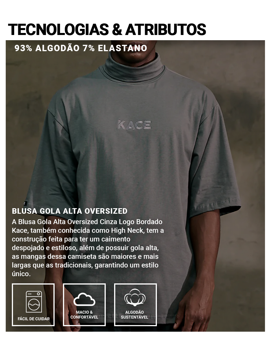 Blusa Gola Alta Oversized Cinza Logo Bordado Kace Informações